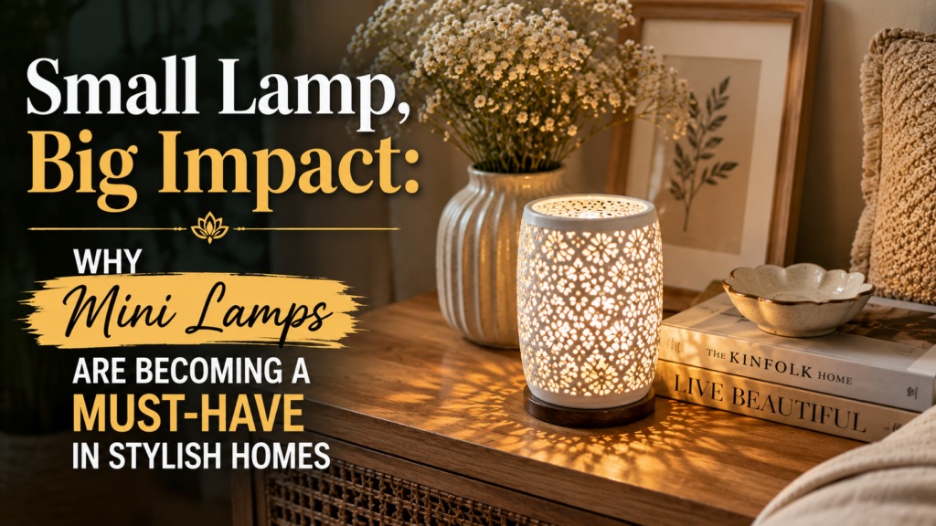 Handcrafted mini lamp styled on a bedside table in a modern bedroom.